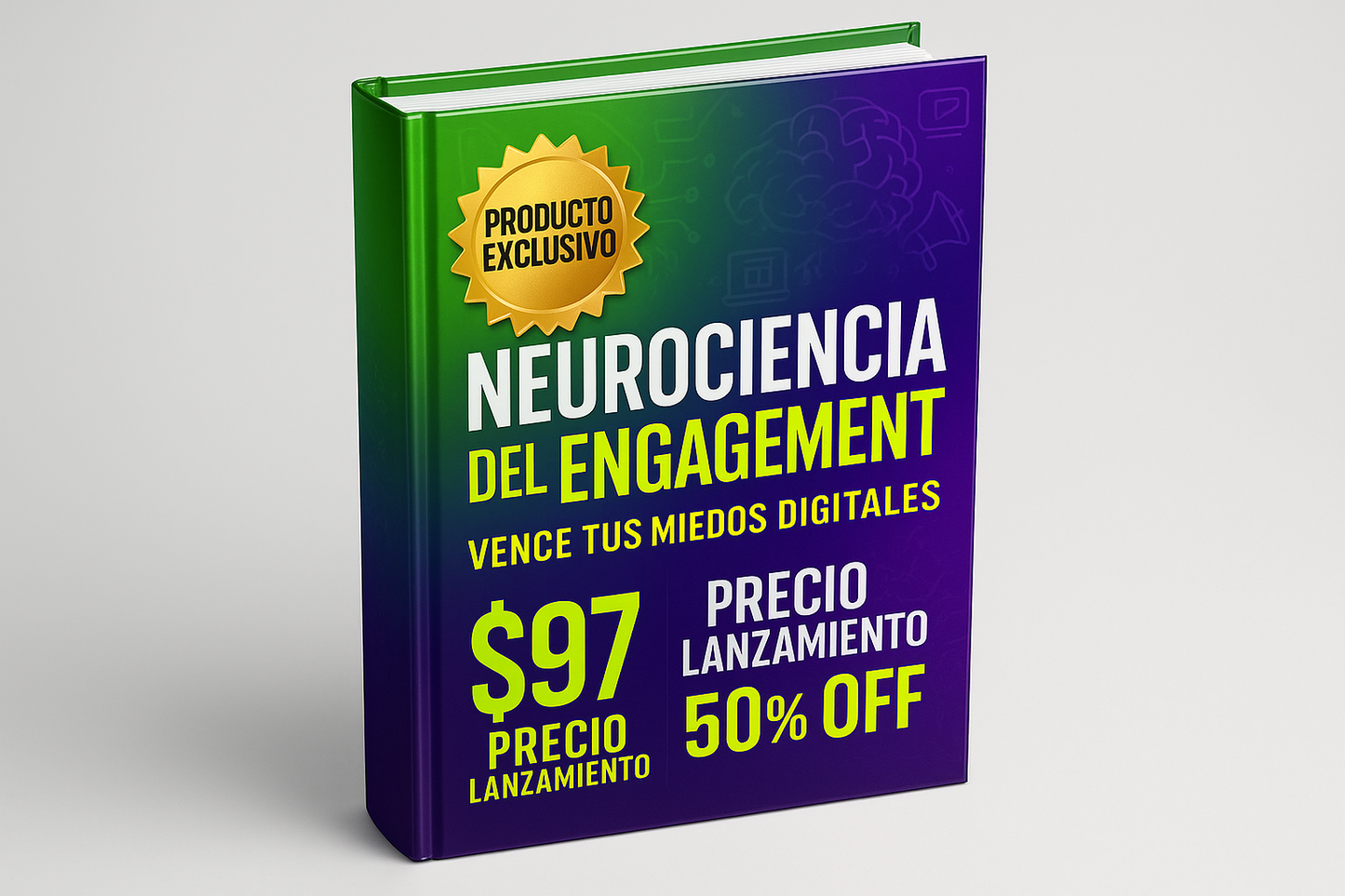 🧠💎 NEUROCIENCIA DEL ENGAGEMENT - Vence tus Miedos Digitales