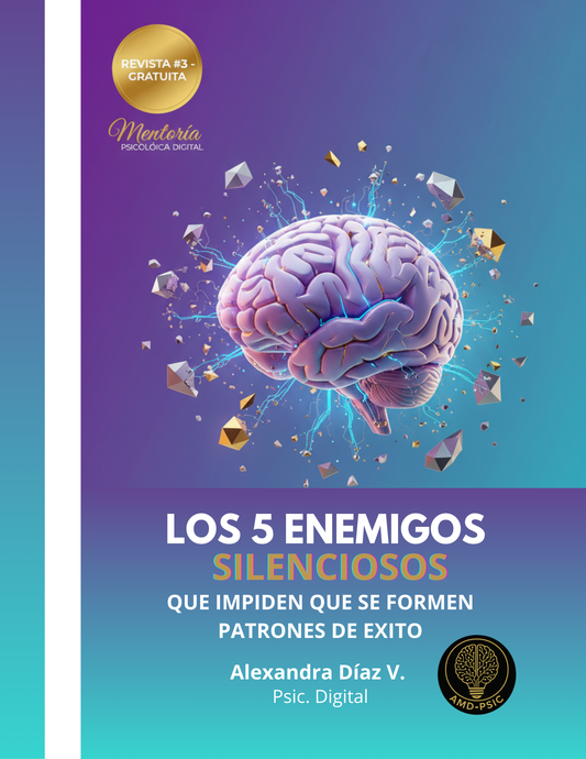 Los 5 Enemigos Silenciosos que Sabotean tu Éxito — Revista Digital Gratuita